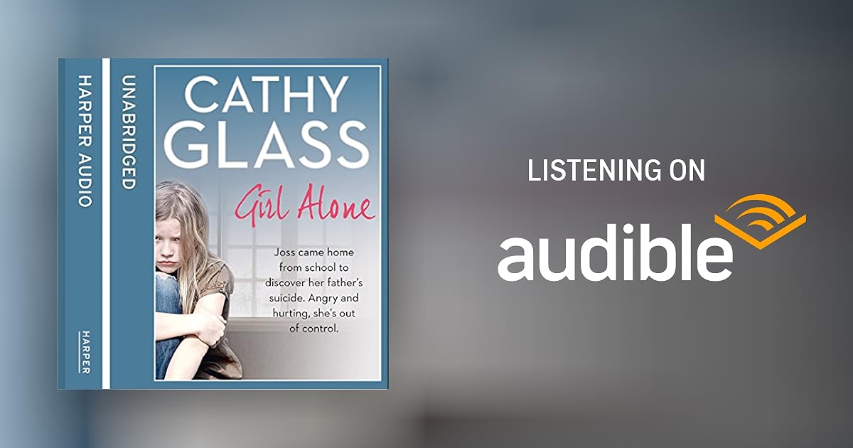 Girl Alone by Cathy Glass Audiobook Audible.ca